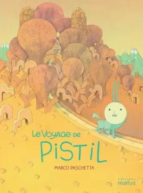 Couverture du produit · Le voyage de Pistil