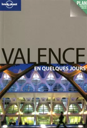 Couverture du produit · VALENCE EN QUELQUES JOURS 1ED