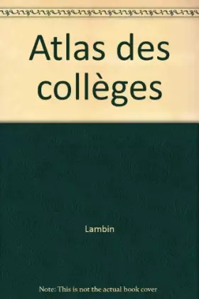 Couverture du produit · Atlas des collèges, 6e. 3e édition 1995-96