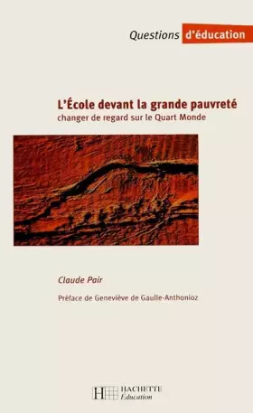 Couverture du produit · L'école devant la grande pauvreté : Changer de regard sur le Quart Monde