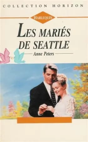 Couverture du produit · Les mariés de Seattle : Collection : Harlequin horizon n° 1384