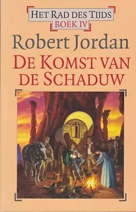Couverture du produit · RAD DES TIJDS 4 DE KOMST VAN DE SCHADUW