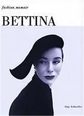 Couverture du produit · Bettina (fashion memoir)
