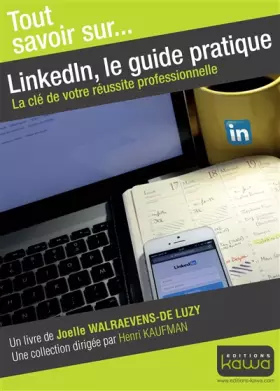 Couverture du produit · Linkedin, le guide pratique - la cle de votre reussite professionnelle
