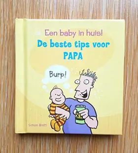 Couverture du produit · Simon Brett, Een baby in huis, De beste tips voor papa