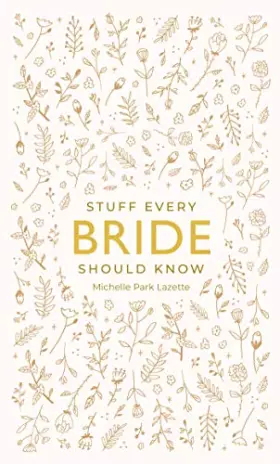 Couverture du produit · Stuff Every Bride Should Know