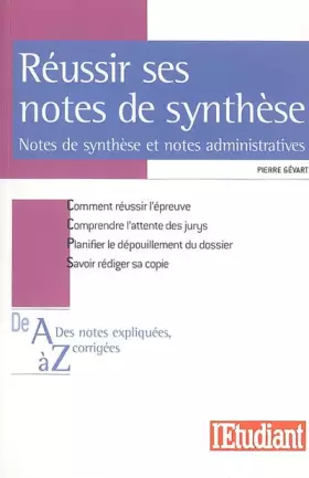 Couverture du produit · Réussir ses notes de synthèse : Notes de synthèse et notes administratives