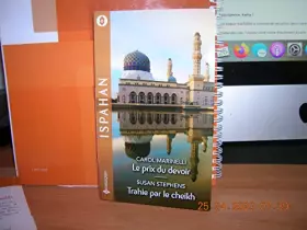 Couverture du produit · LE PRIX DU DEVOIR & TRAHIE PAR LE CHEIKH