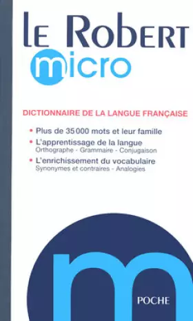 Couverture du produit · Le Robert micro : Dictionnaire d'apprentissage de la langue française