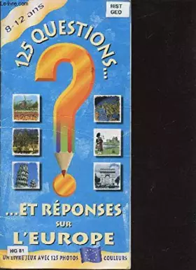 Couverture du produit · 125 Questions et réponses sur l'Europe