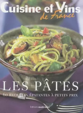 Couverture du produit · Les pâtes : 60 Recettes épatantes à petits prix