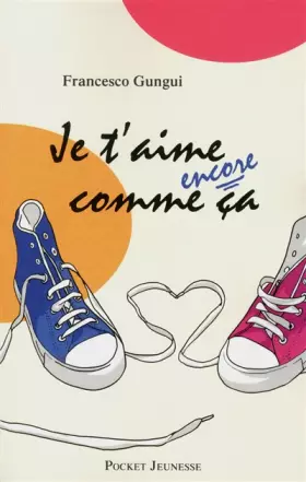 Couverture du produit · 2. Je t'aime encore comme ça (2)