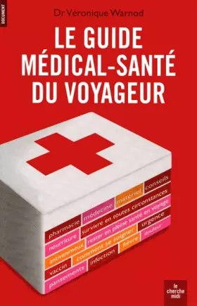Couverture du produit · Le guide médical-santé du voyageur