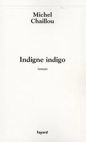 Couverture du produit · Indigne indigo