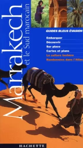 Couverture du produit · Marrakech et le Sud marocain : randonnées dans l'Atlas 2001