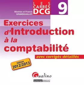 Couverture du produit · Exercices d'introduction à la comptabilité DCG 9 : Avec corrigés détaillés