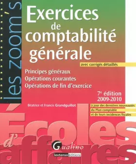 Couverture du produit · Exercices de comptabilité générale avec corrigés détaillés : Principes généraux  Opérations courantes  Opérations de fin d'exer