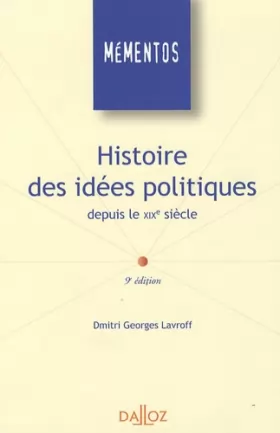 Couverture du produit · Histoire des idées politiques depuis le XIXe siècle - 9e éd.: Mémentos