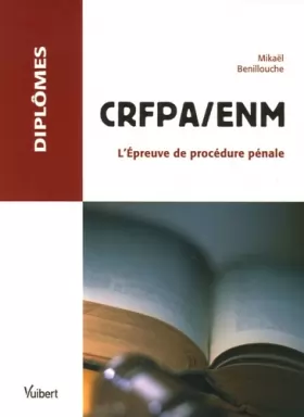 Couverture du produit · CRFPA/ENM : L'Epreuve de procédure pénale