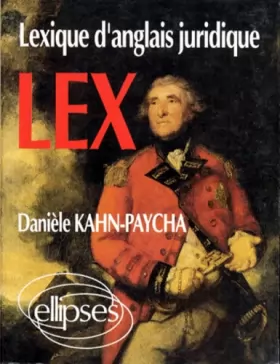 Couverture du produit · LEX, lexique d'anglais juridique : Anglais-français, français-anglais