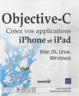 Couverture du produit · Objective-C - Créez vos applications iPhone et iPad (Mac 0S, Linux, Windows)