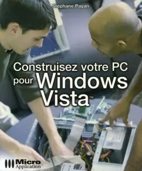 Couverture du produit · Construisez votre PC pour Vista