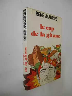 Couverture du produit · Le cap de la gitane / Mauriès, René / Réf28904