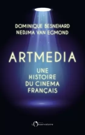 Couverture du produit · Artmedia, une histoire du cinéma français