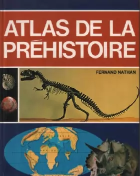 Couverture du produit · Atlas de la prehistoire