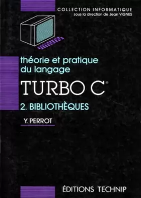 Couverture du produit · Théorie et pratique du langage Turbo C