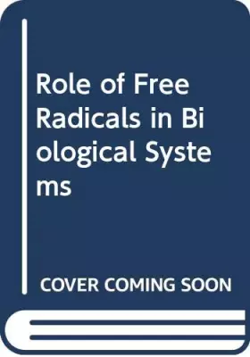 Couverture du produit · Role of Free Radicals in Biological Systems