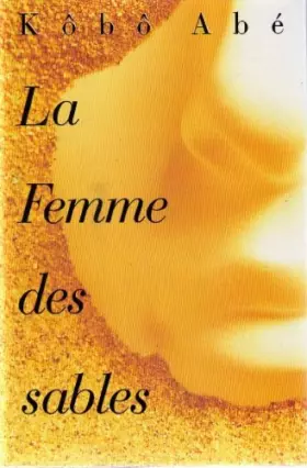 Couverture du produit · La femme des sables. roman traduit du japonais.