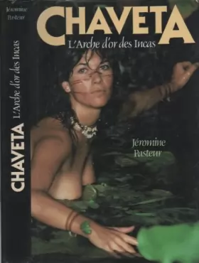 Couverture du produit · Chaveta - L'arche d'or des Incas