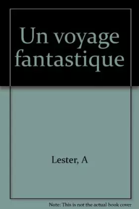 Couverture du produit · Un voyage fantastique