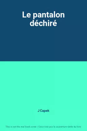 Couverture du produit · Le pantalon déchiré