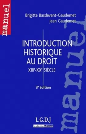 Couverture du produit · Introduction historique au droit : XIIIème-XXème siècles, 3ème édition