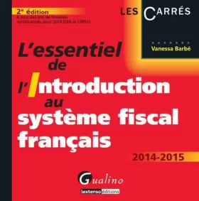 Couverture du produit · L'Essentiel de l'Introduction au système fiscal français, 2ème Ed