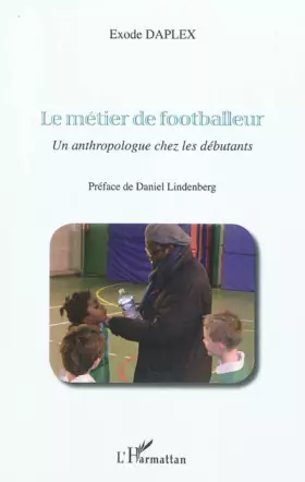 Couverture du produit · Le métier de footballeur: Un anthropologue chez les débutants