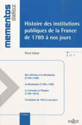 Couverture du produit · Histoire des institutions publiques de la France de 1789 à nos jours - 9e éd.: Mémentos