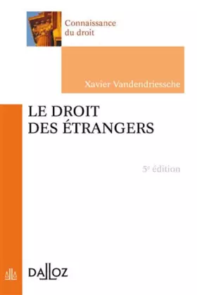 Couverture du produit · Le droit des étrangers - 5e éd.: Connaissance du droit