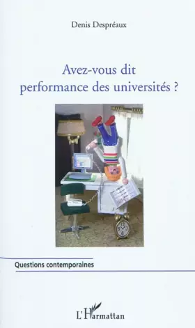 Couverture du produit · Avez-vous dit performance des universités ?