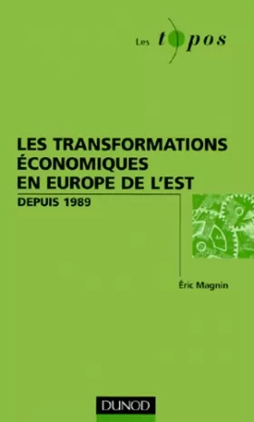 Couverture du produit · Les transformations économiques en Europe de l'Est depuis 1989