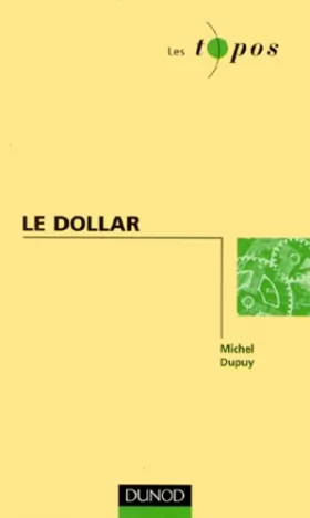 Couverture du produit · Le dollar