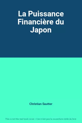 Couverture du produit · La Puissance Financière du Japon