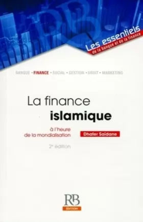 Couverture du produit · La finance islamique à l'heure de la mondialisation