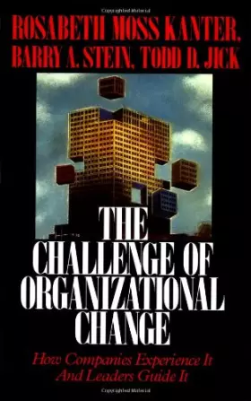 Couverture du produit · The Challenge of organizational change: How companies experience it and leaders guide it
