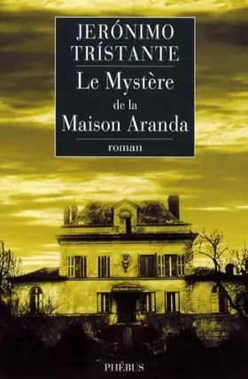 Couverture du produit · Le Mystère de la Maison Aranda