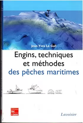 Couverture du produit · Engins, techniques et méthodes des pêches maritimes
