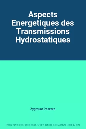 Couverture du produit · Aspects Energetiques des Transmissions Hydrostatiques
