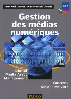 Couverture du produit · Gestion des médias numériques - Digital Media Asset Management: Digital Media Asset Management